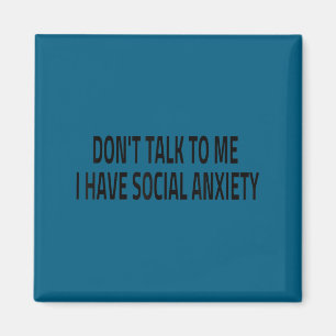 Imán No me hables tengo ansiedad social introvertido gi