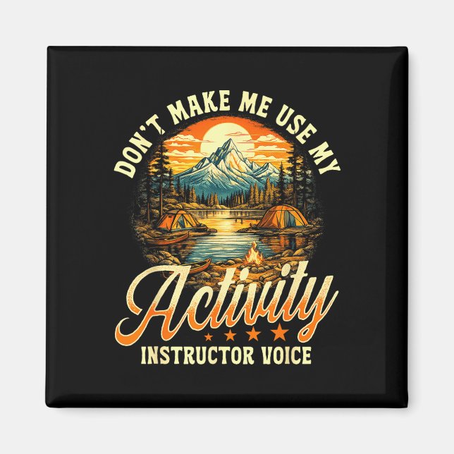 Imán No me hagas usar mi voz de instructora de activida (Frente)