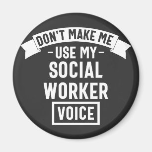 Imán No me hagas usar mi voz de trabajador social