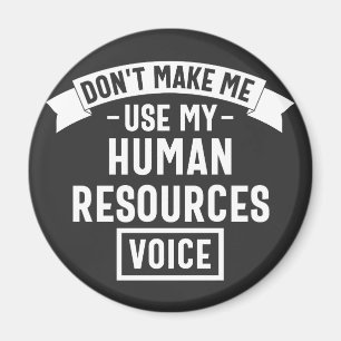 Imán no me obligues a usar mi voz hr, trabajo gracioso