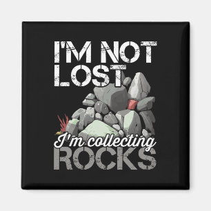 Imán No me perdí Coleccionando Rocks Geólogo Rock Hu