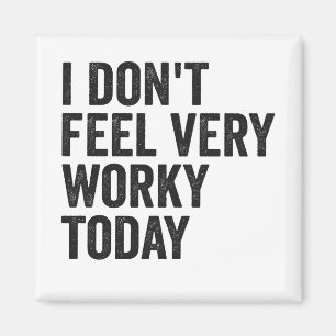 Imán No me siento muy divertido regalo de empleado pere