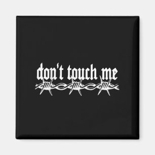 Imán No Me Toques Alambre De Púas Introvertido Arte Tat
