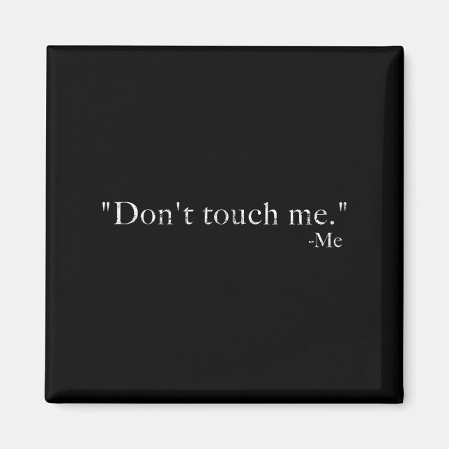 Imán No Me Toques -me Gracioso  (Frente)