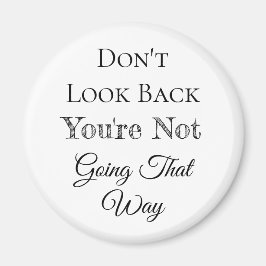 Imán No mires hacia atrás | No vas por ahí