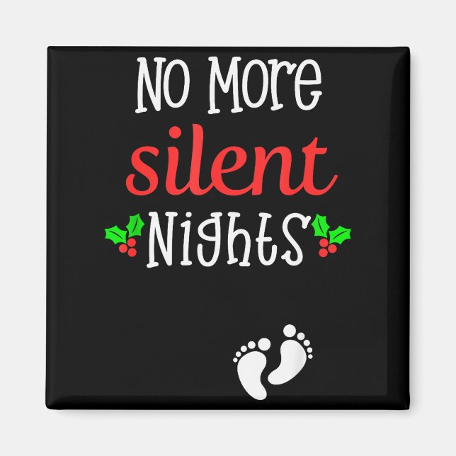 Imán No More Silent Nights Christmas Pregnancy Announce (Frente)