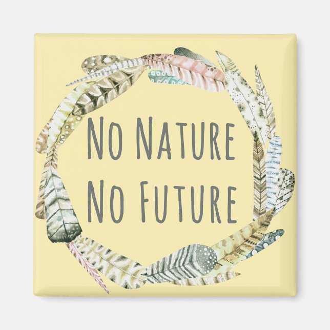Imán No naturaleza, no futuro (Frente)