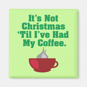 Imán No navidad hasta el café