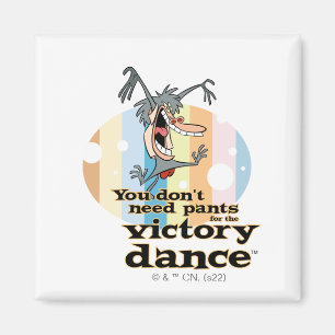 Imán No necesitas pantalones para el Victory Dance™
