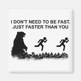 Imán No necesito ser rápido (Grizzly)