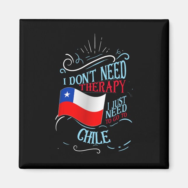 Imán No necesito terapia, solo necesito ir a Chile (Frente)