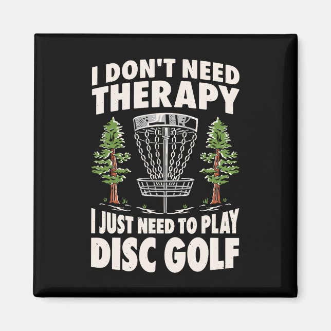 Imán No Necesito Terapia Solo Necesito Jugar Golf con D (Frente)