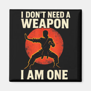 Imán No Necesito Un Arma - Amantes Del Karate Taekwondo