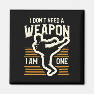 Imán No Necesito Un Arma Soy Uno De Kickboxing Kickboxe