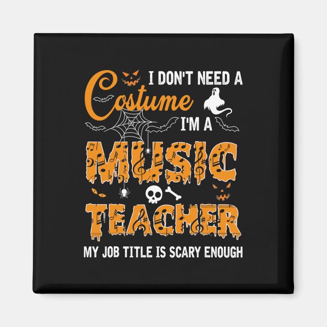 Imán No necesito un disfraz, soy profesor de música Hal (Frente)