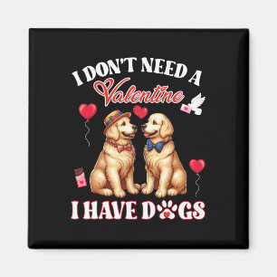 Imán No Necesito Un San Valentín Tengo Golden Retriever