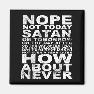 Imán No, No Hoy Satanás Nunca Es Gracioso Y Inspirador