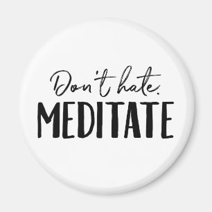 Imán No odien la tipografía meditada