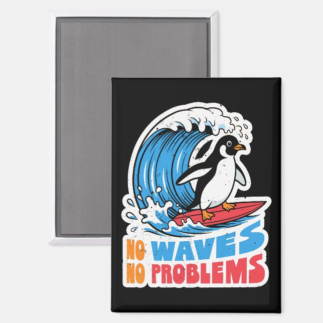 Imán No olas No problemas Pingüino divertido surfeando  (Anverso/Reverso)