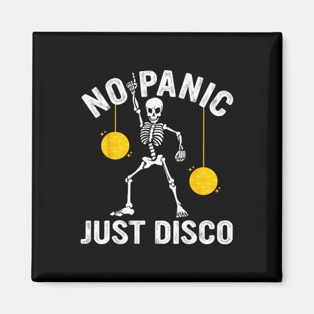 Imán No Pánico Sólo Disco Funny Skeleton Dancing Gótico (Frente)