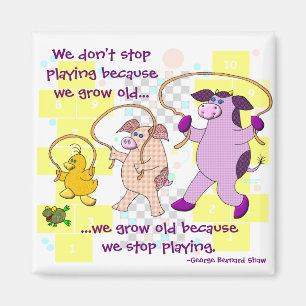 Imán No paramos el jugar porque crecemos viejos