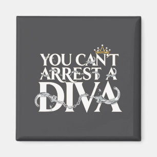 Imán No Puedes Arrestar a una Diva Frases Divertidas