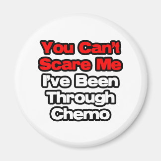Imán No puedes asustarme... he pasado por Chemo