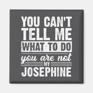 Imán No Puedes Decirme Qué Hacer No Eres Mi Joseph