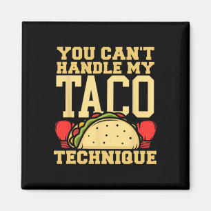Imán No Puedes Manejar Mi Técnica De Taco Kickboxing Ma