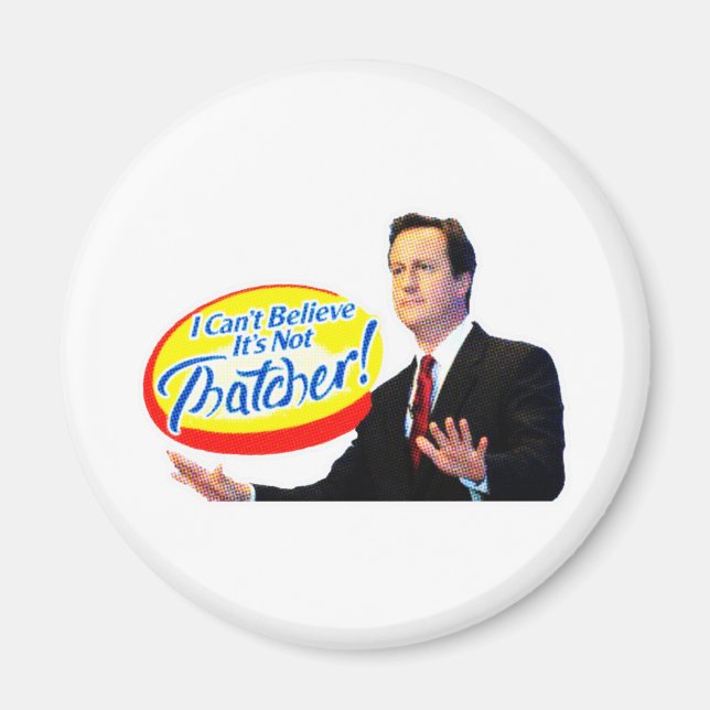 Imán ¡No puedo creer que no sea Thatcher! (Frente)