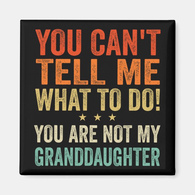 Imán No Puedo Decirme Qué Hacer, No Eres Mi Abuelo (Frente)