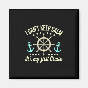 Imán No Puedo Mantener La Calma Es Mi Primer Crucero 