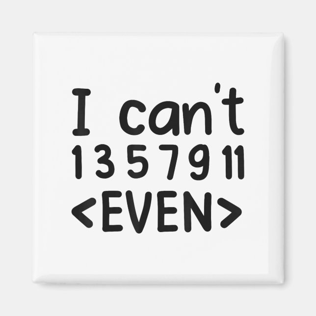 Imán No Puedo Ni Números Impares Chiste De Matemáticas  (Frente)