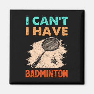 Imán No puedo tener el transbordador Badminton Racket