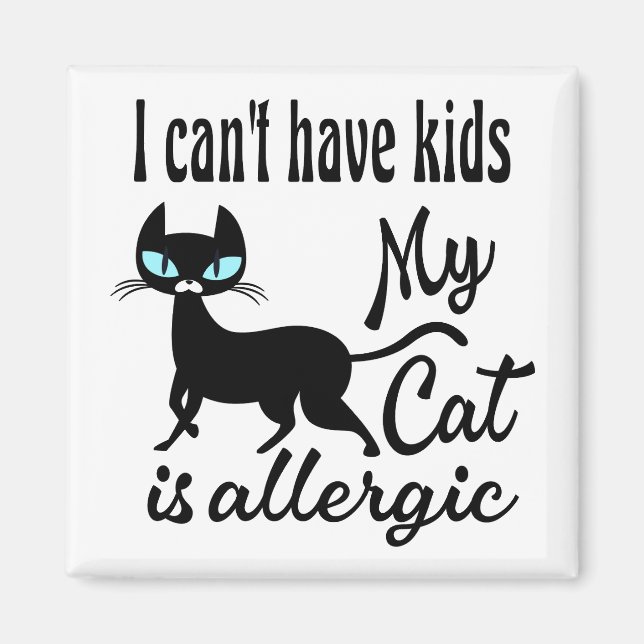 Imán No puedo tener hijos Mi gato es alérgico (Frente)