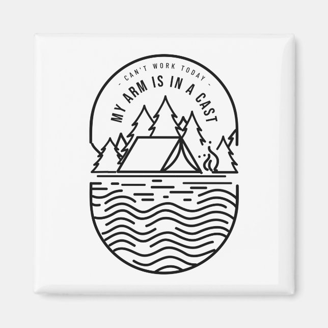 Imán No puedo trabajar hoy mi brazo está en un mástil (Frente)