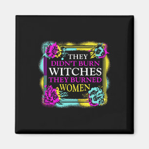 Imán No quemaron brujas que quemaron mujeres - Retro Fe