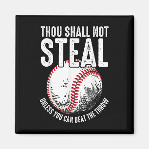 Imán No Robarás Béisbol A Menos Que Puedas Ganar.