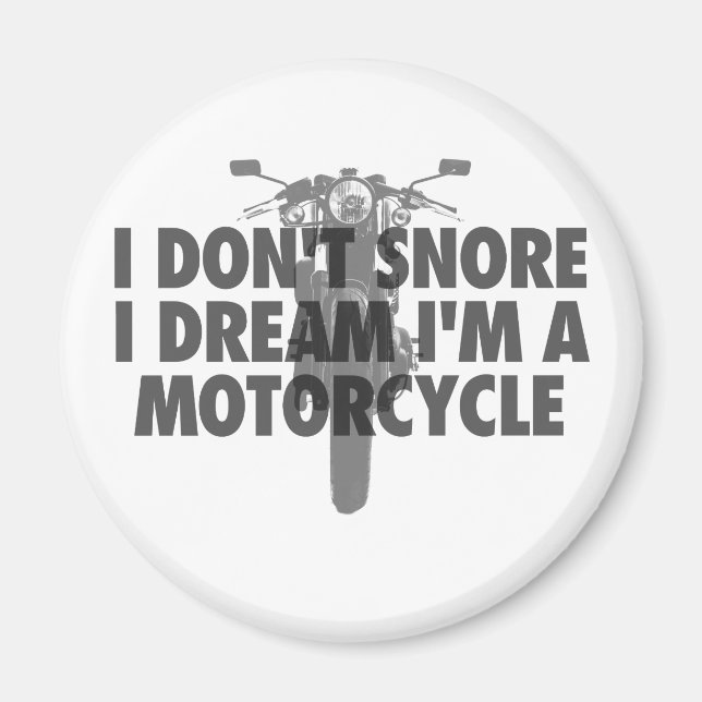 Imán No ronco sueño que soy una motocicleta (Frente)