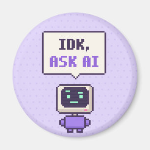 Imán No sé, pregunta a AI Funny AI Pixel Magnet