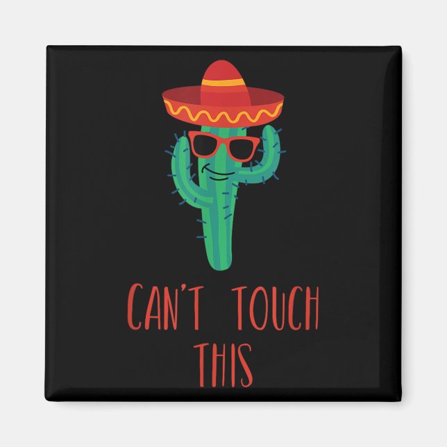 Imán No se puede tocar este cactus (Frente)