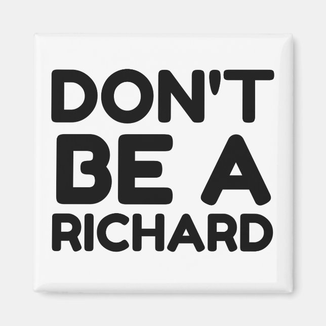 IMÁN NO SEA UN RICHARD (Frente)