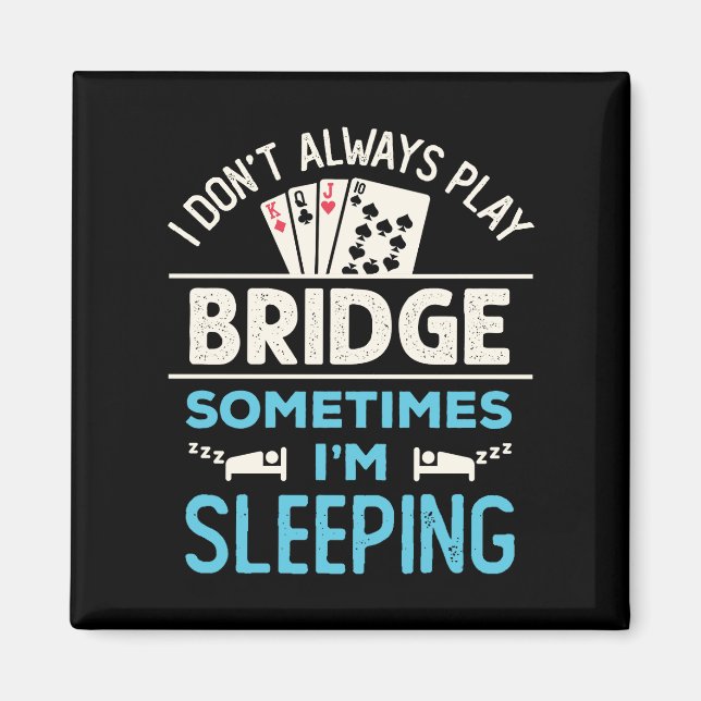 Imán No siempre juego la tarjeta de jugador divertida B (Frente)