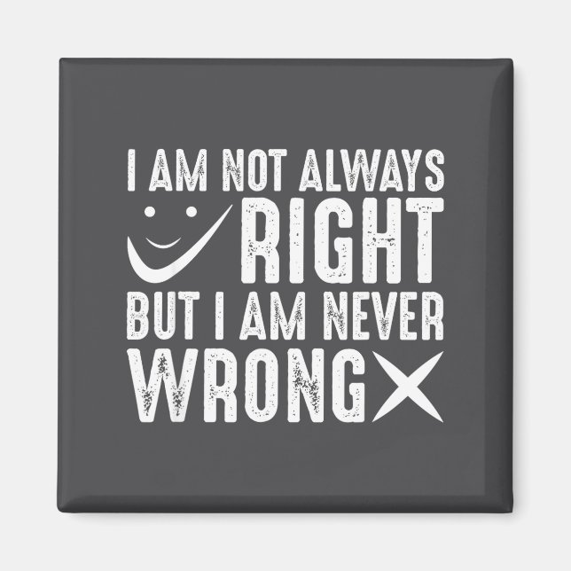 Imán No Siempre Tengo Razon Pero Nunca Me Equivoco, Div (Frente)