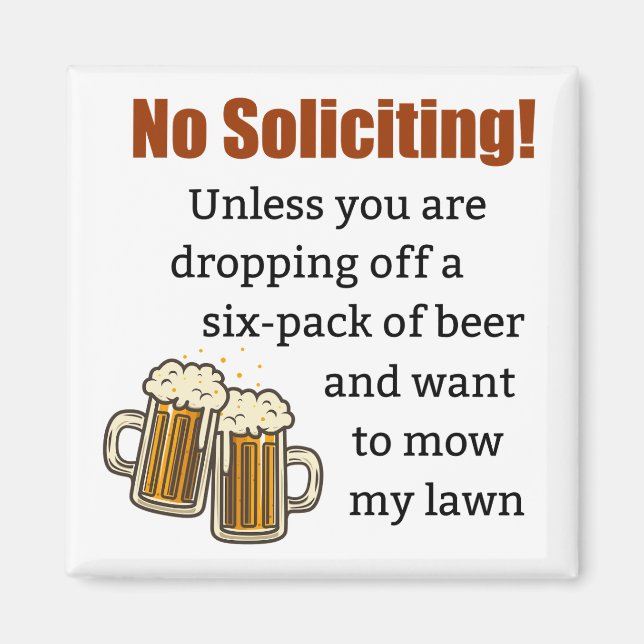 Imán No solicitas a menos que te vayas de la cerveza (Frente)