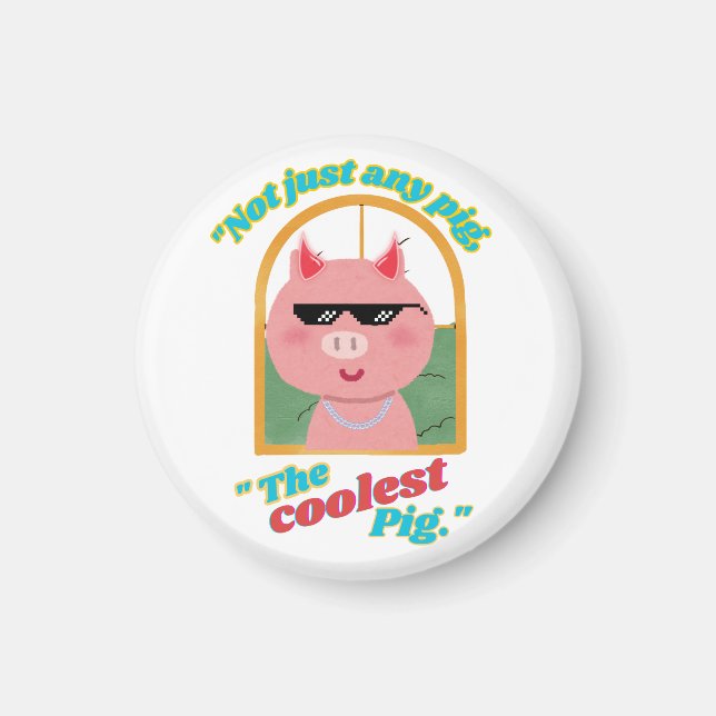 Imán No sólo cualquier cerdo, el cerdo más genial (Frente)