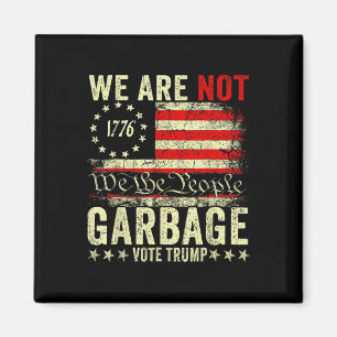 Imán No Somos Basura Vota Trump 2025 Bandera Americana