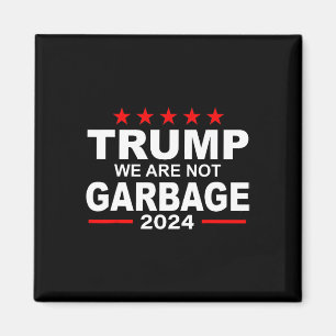 Imán No Somos Basura Vota Trump 2025 Frase Divertida Bi