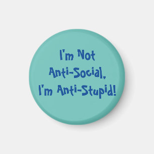 Imán No soy antisocial, soy antiestúpido