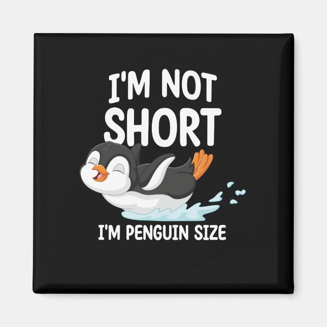 Imán No soy bajo, soy de tamaño pingüino (Frente)